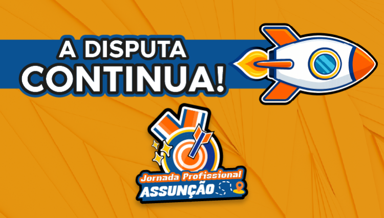 Ainda dá tempo de entrar no jogo: Jornada Profissional Assunção é prorrogada até 29 de maio!